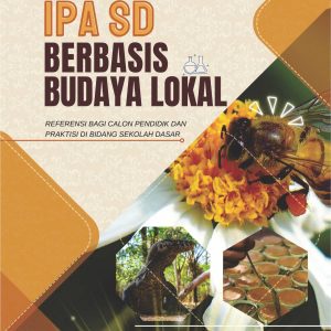 Buku Pembelajaran IPA SD Berbasis Budaya Lokal