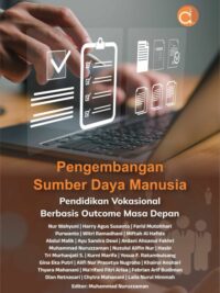 Buku Pengembangan Sumber Daya Manusia Pendidikan Vokasional Berbasis Outcome Masa Depan