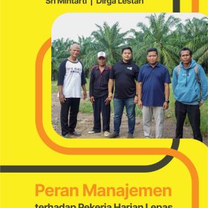 Buku Peran Manajemen Terhadap Pekerja Harian Lepas Pada Perusahaan Perkebunan Sawit