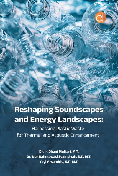 Reshaping Soundscapes and Energy Landscapes: Harnessing Plastic Waste for Thermal and Acoustic Enhancement