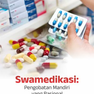 Buku Swamedikasi: Pengobatan Mandiri yang Rasional