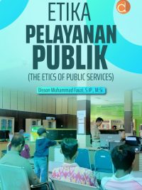 Buku Etika Pelayanan Publik (The Etics of Public Services)