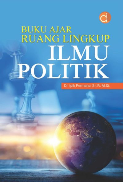 Buku Ajar Ruang Lingkup Ilmu Politik