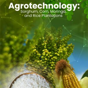 Buku Agrotechnology: Sorghum, Corn, Moringa, and Rice Plantations