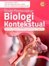 Buku Model Pembelajaran Biologi Kontekstual Berbasis Masalah (MKBM) Pada Budaya Tingkeban