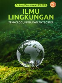 Buku Ilmu Lingkungan Teknologi, Kimia dan Antrosfer