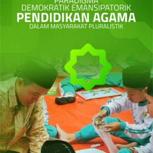 Buku Paradigma Demokratik Emansipatorik Pendidikan Agama dalam Masyarakat Pluralistik