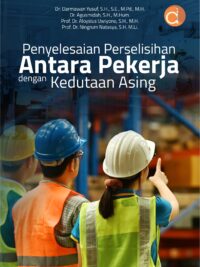 Buku Penyelesaian Perselisihan Antara Pekerja dengan Kedutaan Asing