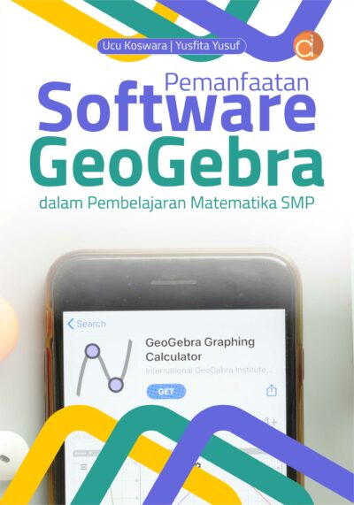 Buku Pemanfaatan Software Geogebra dalam Pembelajaran Matematika SMP