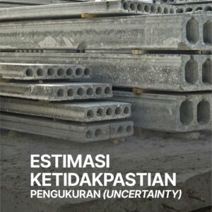 Buku Estimasi Ketidakpastian Pengukuran (Uncertainty)