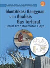 Buku Identifikasi Gangguan dan Analisis Gas Terlarut untuk Transformator Daya