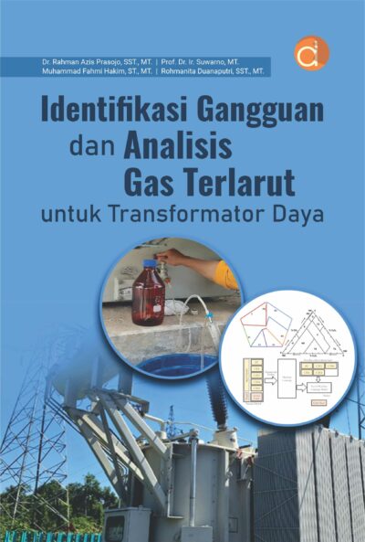 Buku Identifikasi Gangguan dan Analisis Gas Terlarut untuk Transformator Daya