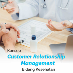 Buku Konsep Customer Relationship Management Bidang Kesehatan