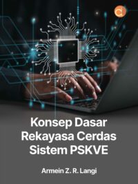 Buku Konsep Dasar Rekayasa Cerdas Sistem PSKVE