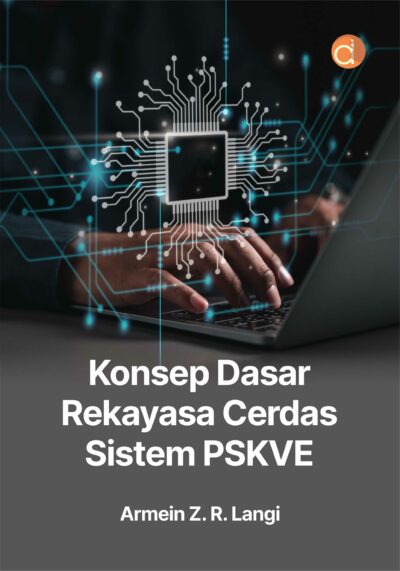 Buku Konsep Dasar Rekayasa Cerdas Sistem PSKVE