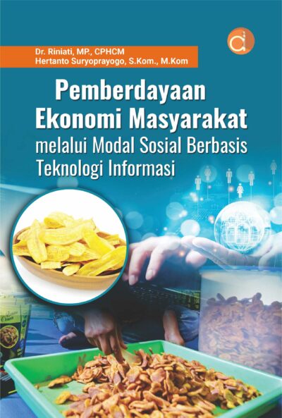 Buku Pemberdayaan Ekonomi Masyarakat Melalui Modal Sosial Berbasis Teknologi Informasi