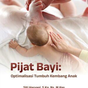 Buku Pijat Bayi: Optimalisasi Tumbuh Kembang Anak