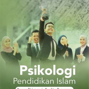 Buku Psikologi Pendidikan Islam Konsep Diri Menuju Karakter Pemenang