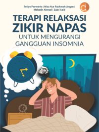 Buku Terapi Relaksasi Zikir Napas untuk Mengurangi Gangguan Insomnia