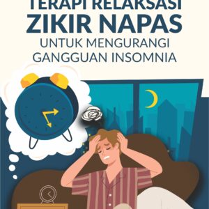 Buku Terapi Relaksasi Zikir Napas untuk Mengurangi Gangguan Insomnia