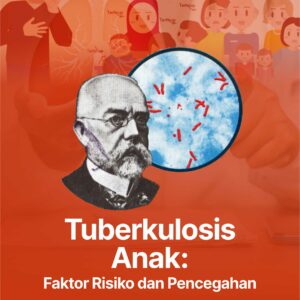 Buku Tuberkulosis Anak: Faktor Risiko dan Pencegahan