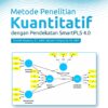 Buku Metode Penelitian Kuantitatif dengan Pendekatan SmartPLS 4.0