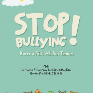 Buku Stop Bullying! Karena Kita Adalah Teman