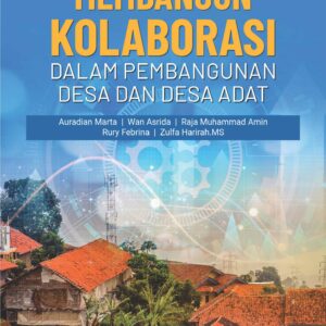 Buku Membangun Kolaborasi dalam Pembangunan Desa dan Desa Adat