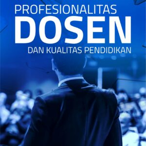 Buku Profesionalitas Dosen dan Kualitas Pendidikan
