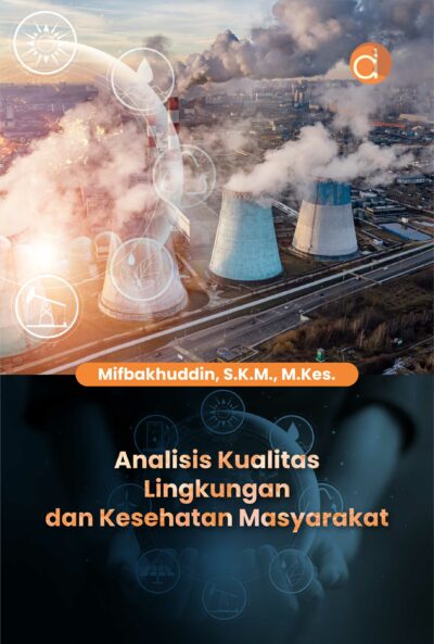 Buku Analisis Kualitas Lingkungan dan Kesehatan Masyarakat