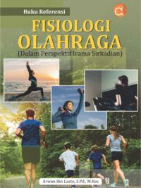 Buku Fisiologi Olahraga (dalam Perspektif Irama Sirkadian)