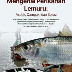 Buku Mengenal Perikanan Lemuru: Aspek, Dampak, dan Solusi
