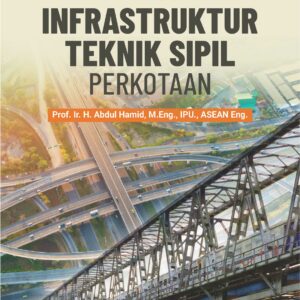Buku Permasalahan Infrastruktur Teknik Sipil Perkotaan