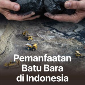 Buku Pemanfaatan Batu Bara di Indonesia