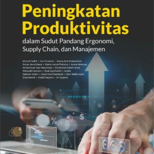 Buku Peningkatan Produktivitas dalam Sudut Pandang Ergonomi, Supply Chain, dan Manajemen