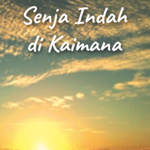 Buku Senja Indah di Kaimana