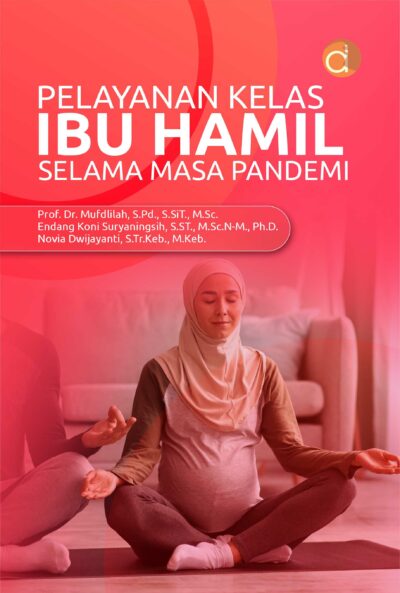 Buku Pelayanan Kelas Ibu Hamil Selama Masa Pandemi