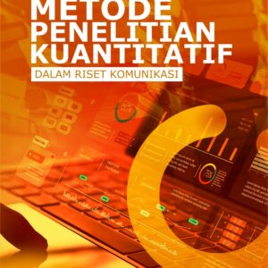 Buku Metode Penelitian Kuantitatif dalam Riset Komunikasi