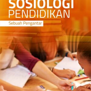 Buku Sosiologi Pendidikan Sebuah Pengantar