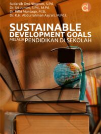 Buku Sustainable Development Goals Melalui Pendidikan di Sekolah