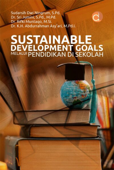 Buku Sustainable Development Goals Melalui Pendidikan di Sekolah