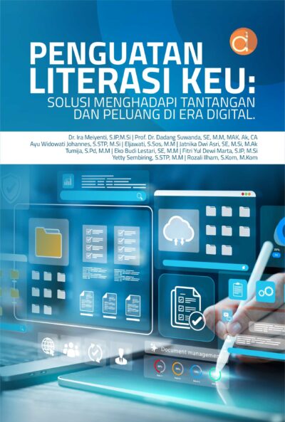 Buku Penguatan Literasi Keu: Solusi Menghadapi Tantangan dan Peluang di Era Digital