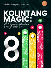 Buku Kolintang Magic: A Musical Adventure Through Indonesia