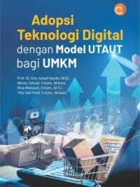 Buku Adopsi Teknologi Digital dengan Model UTAUT Bagi UMKM