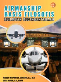 Buku Airmanship Basis Filosis Keilmuan Kedirgantaraan