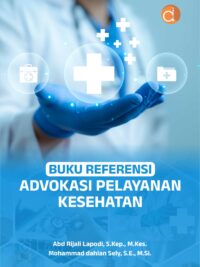 Buku Referensi Advokasi Pelayanan Kesehatan