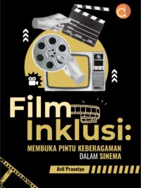 Buku Film inklusi: Membuka Pintu Keberagaman dalam Sinema