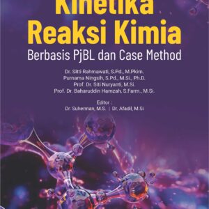 Buku Kinetika Reaksi Kimia Berbasis PjBL dan Case Method