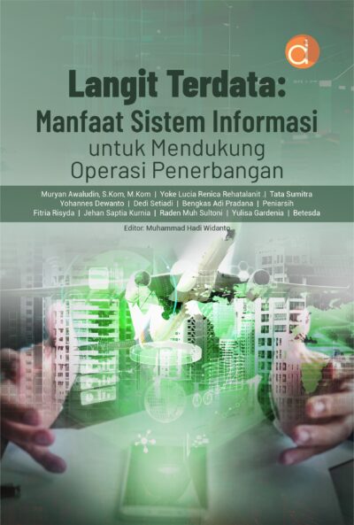 Buku Langit Terdata: Manfaat Sistem Informasi untuk Mendukung Operasi Penerbangan