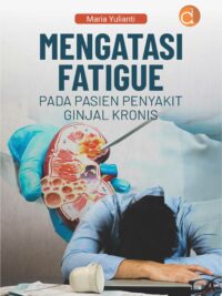 Buku Mengatasi Fatigue pada Pasien Penyakit Ginjal Kronis